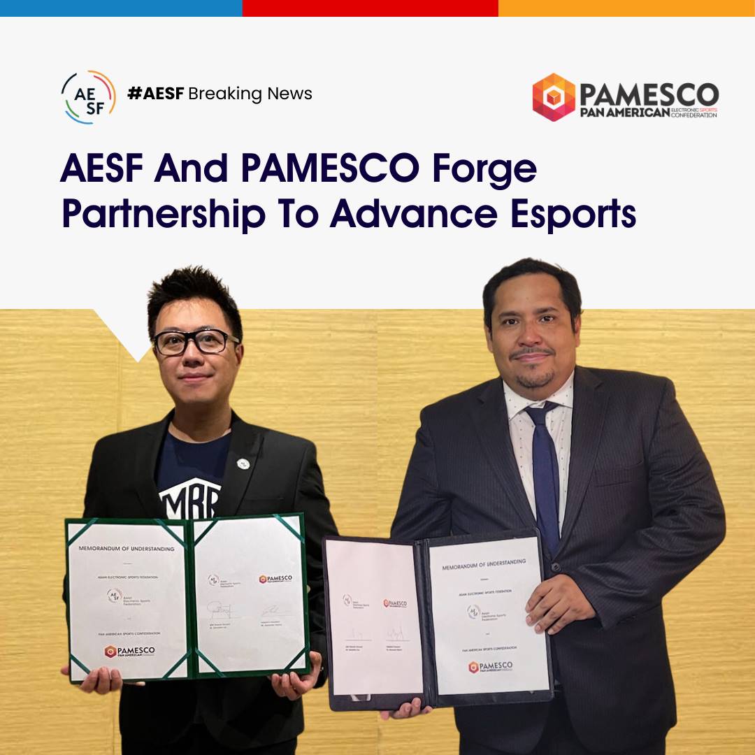 Panam Esports - Asian Electronic Sports Federation (“AESF”) and PAMESCO  Forge Partnership to Advance Esports Worldwide